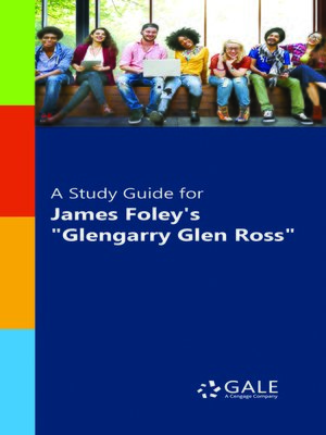 cover image of A Study Guide for James Foley's "Glengarry Glen Ross"